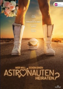 WER WILL SCHON EINEN ASTRONAUTEN HEIRATEN? 
